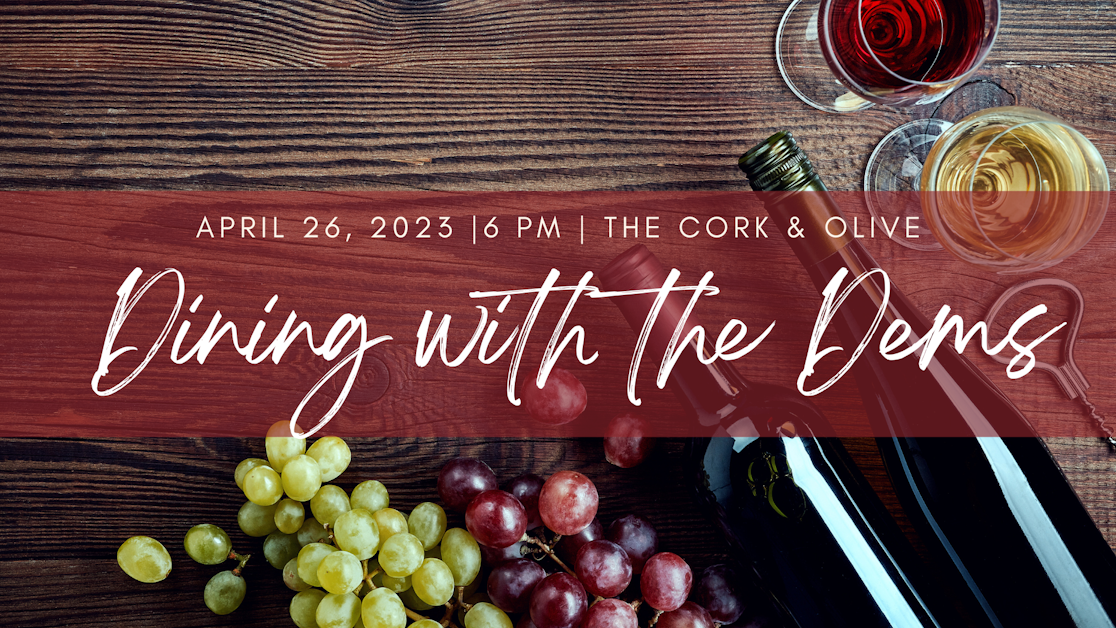 Dining with the Dems The Cork & Olive · Mobilize